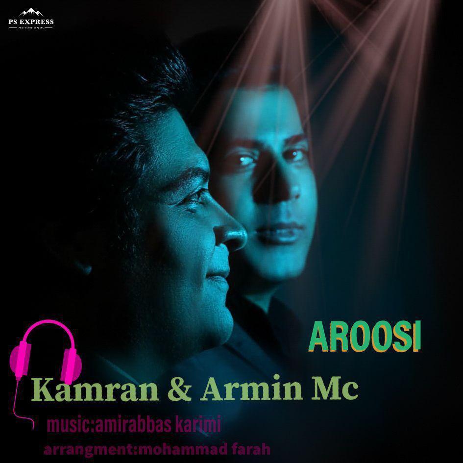 Kamran &amp; Armin Mc - Aroosi