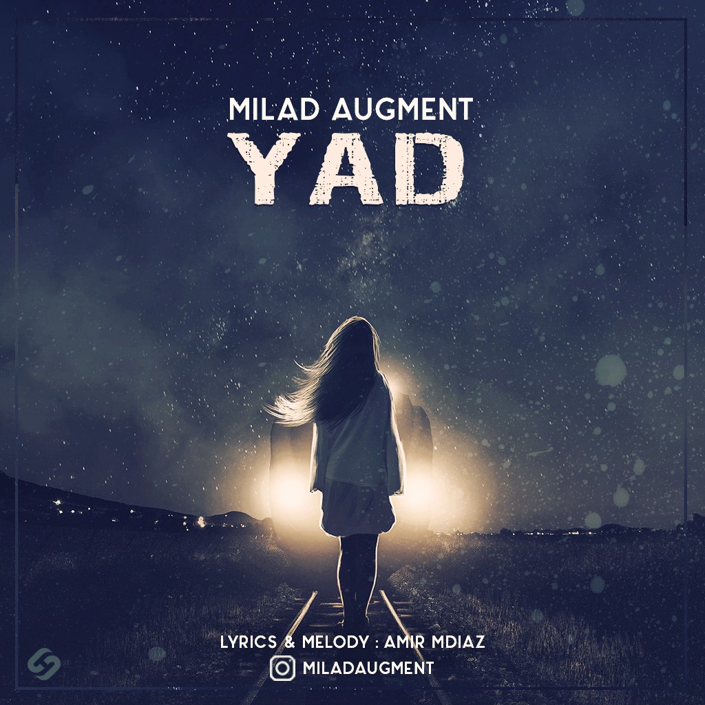 Milad Augment - Yad