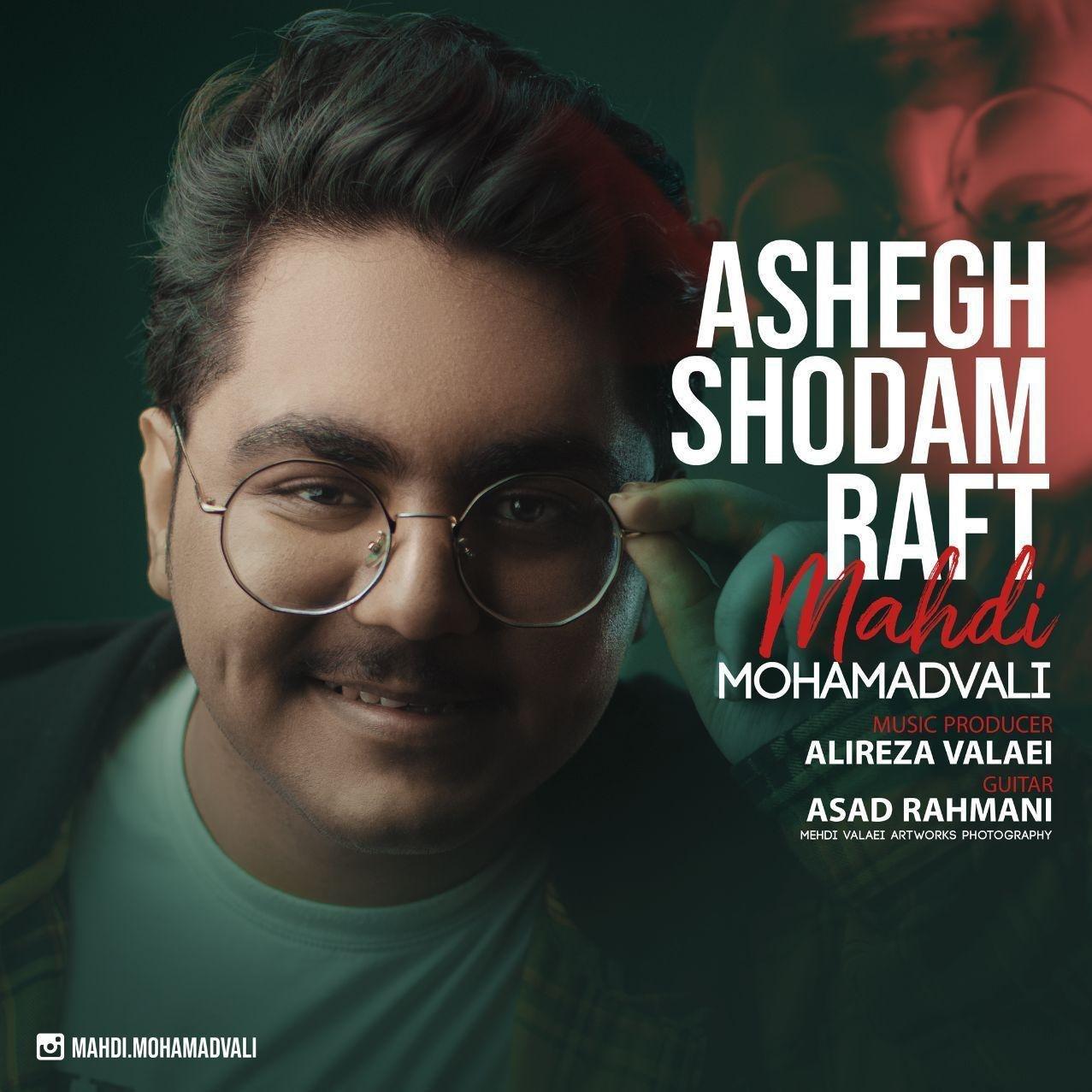 Mahdi Mohamadvali - Ashegh Shodam Raft