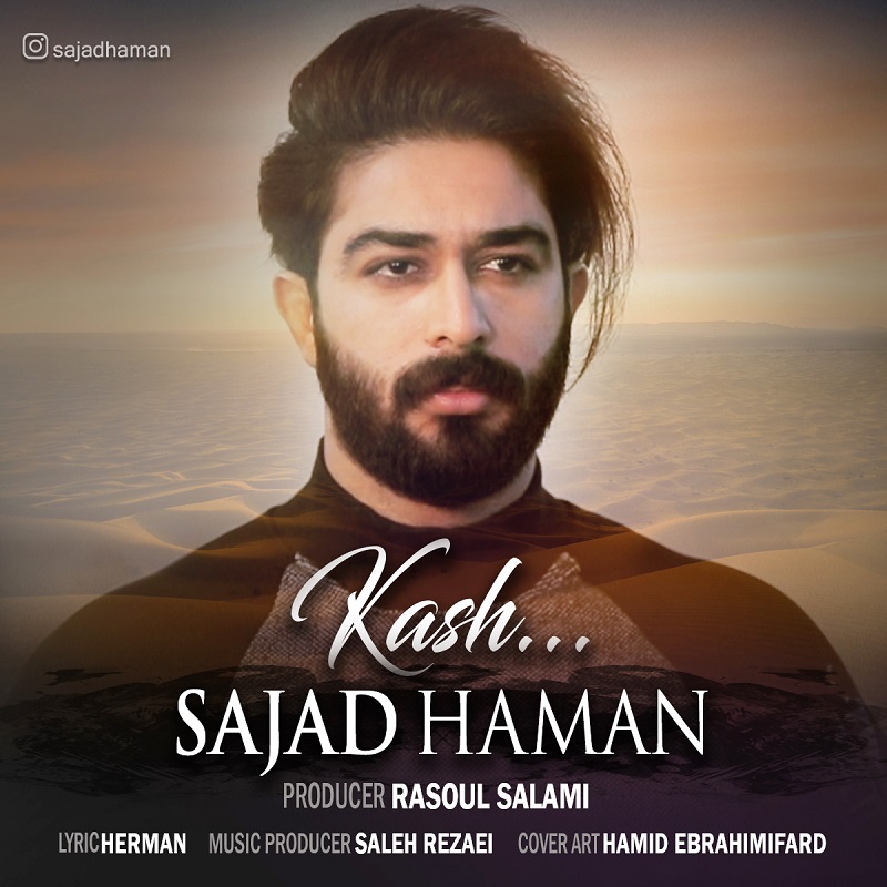 Sajad Haman - Kash