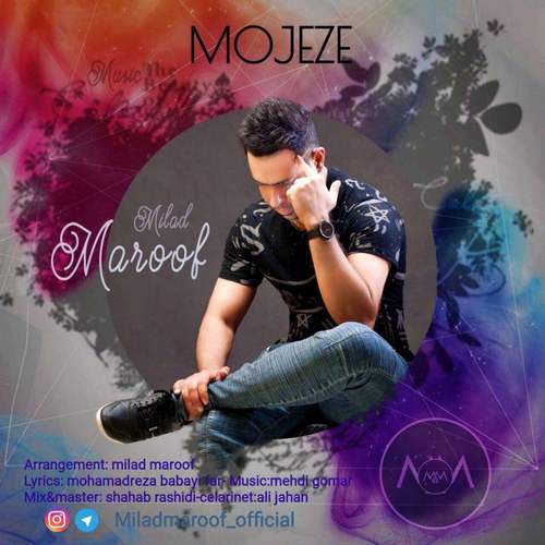 Milad Maroof - Mojeze