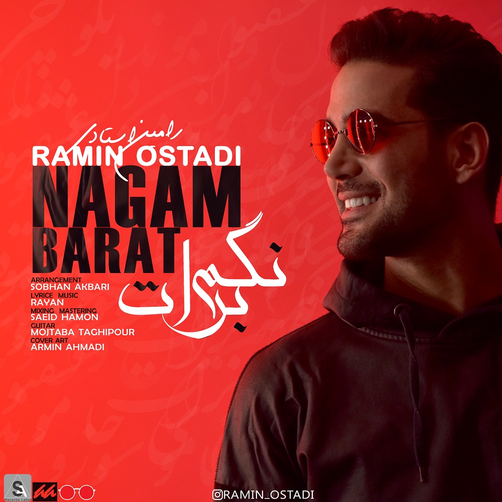 Ramin Ostadi - Nagam Barat