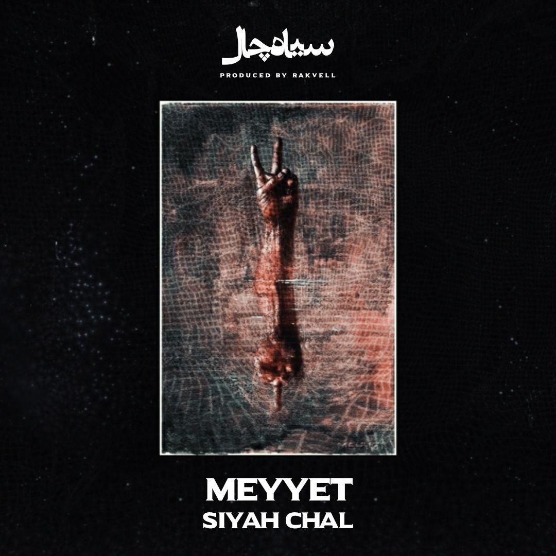 Meyyet - Siyah Chal