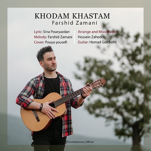 Farshid Zamani - Khodam Khastam