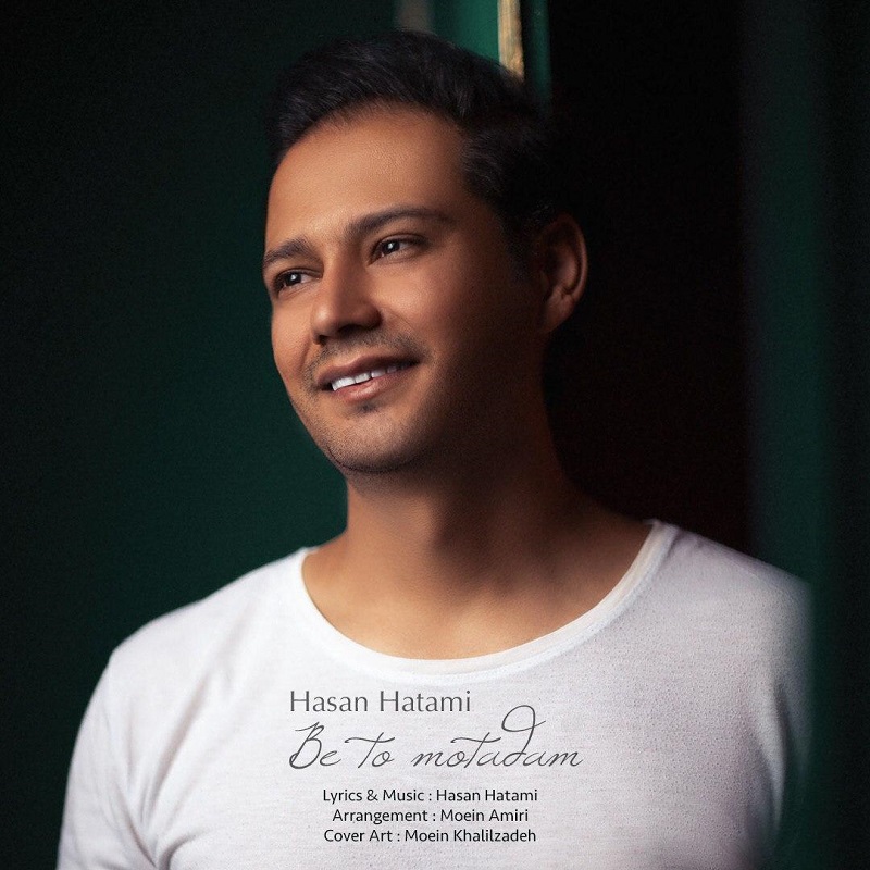 Hasan Hatami - Be To Motadam