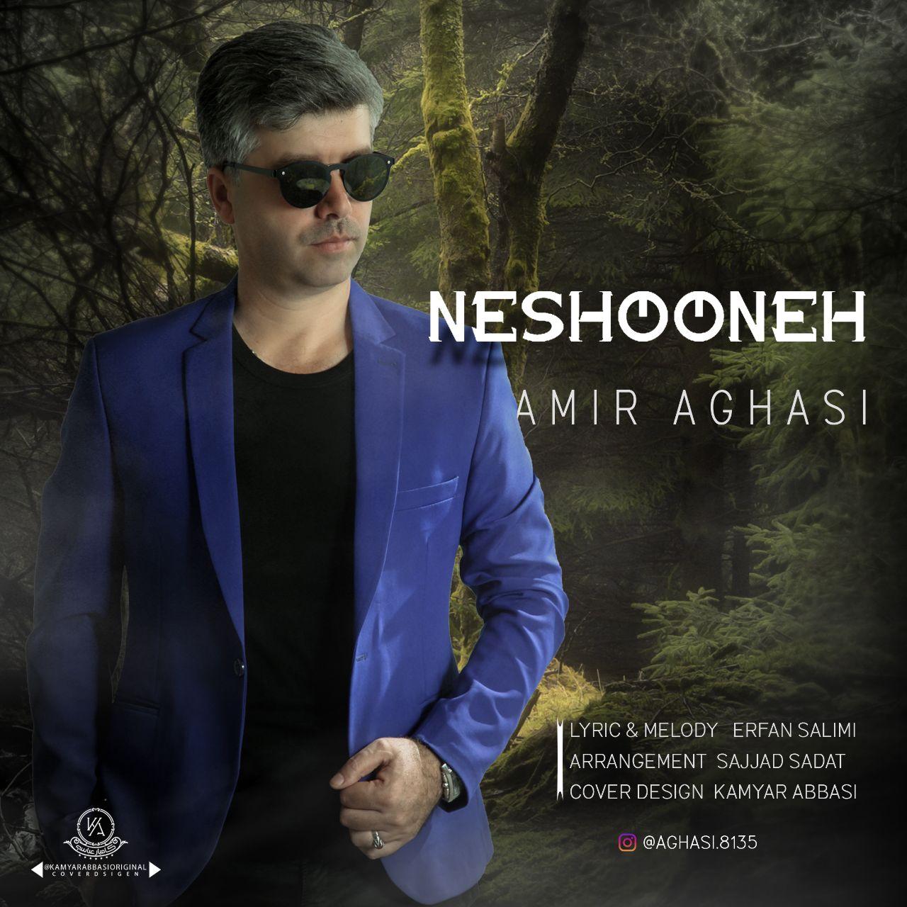 Amir Aghasi - Neshooneh