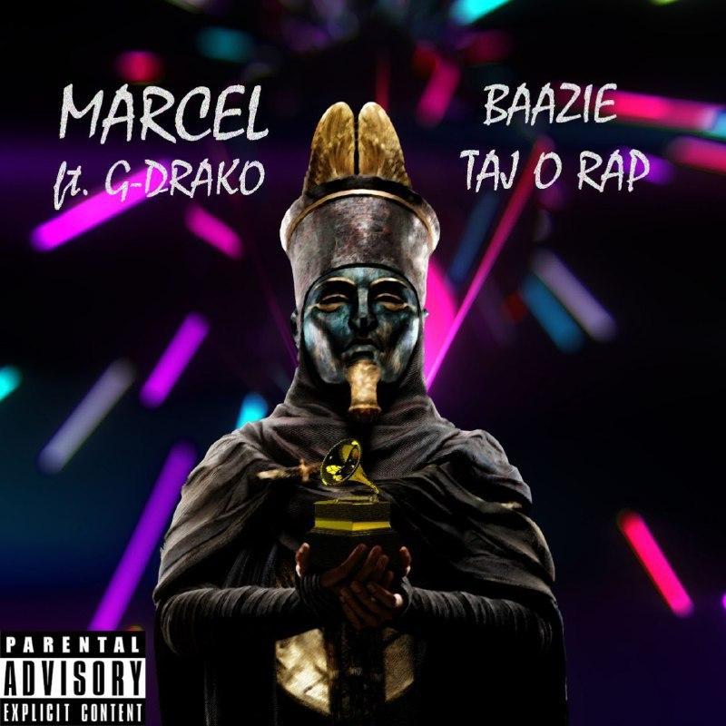 Marcel - Baazie Tajo Rap