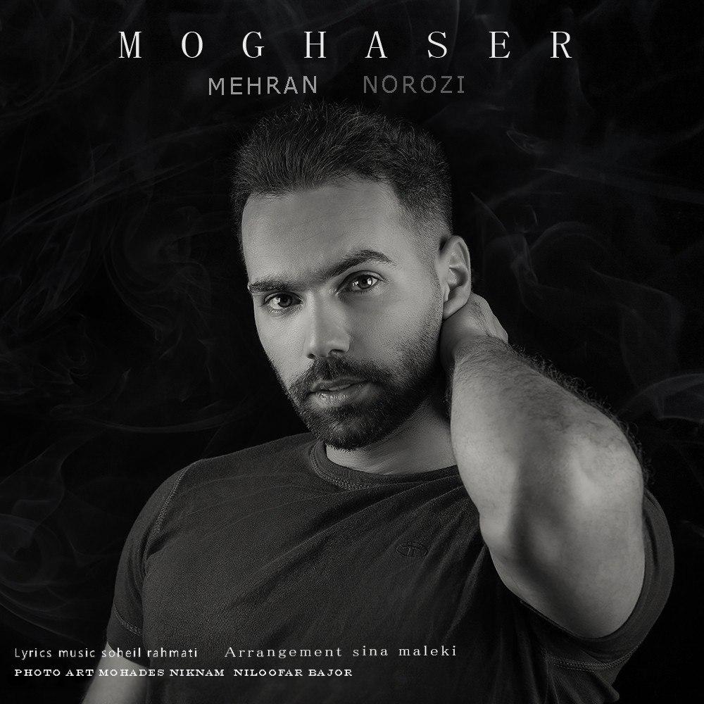 Mehran Norozi - Moghaser