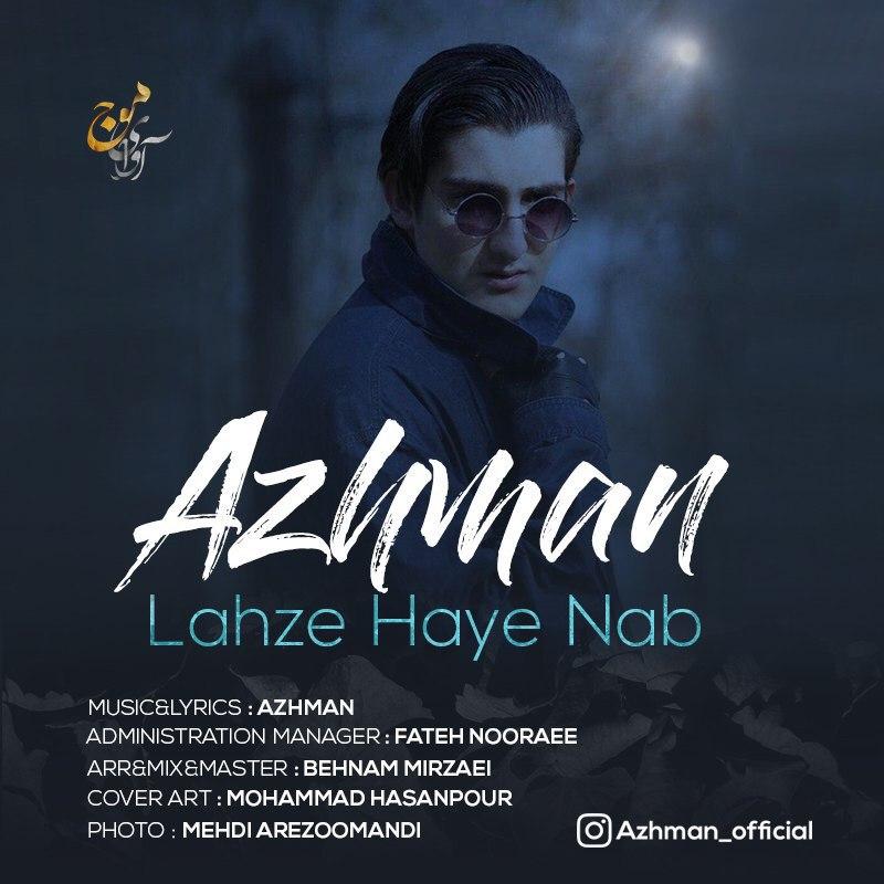 Azhman - Lahze Haye Nab