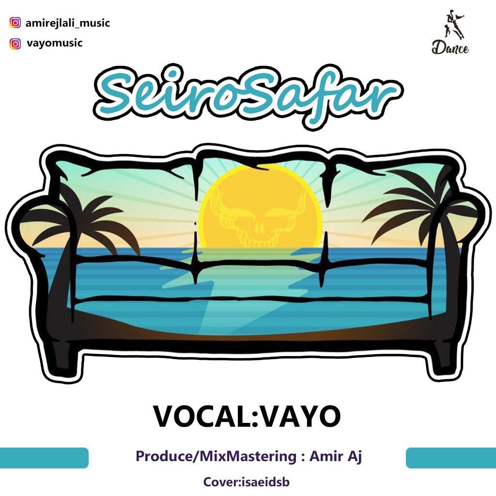 Vayo - Seir O Safar