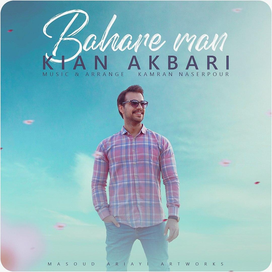 Kian Akbari - Bahare Man