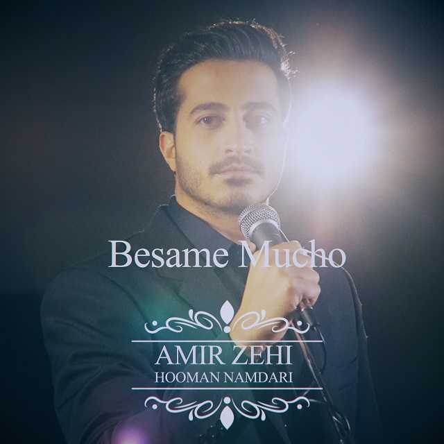 Amir Zehi - Bessame