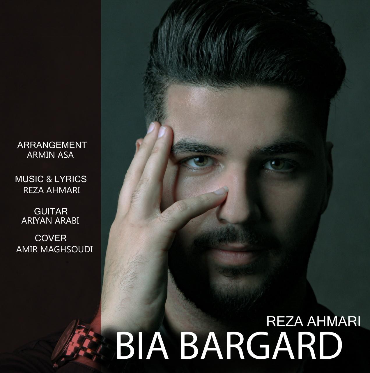 Reza Ahmari - Bia Bargard