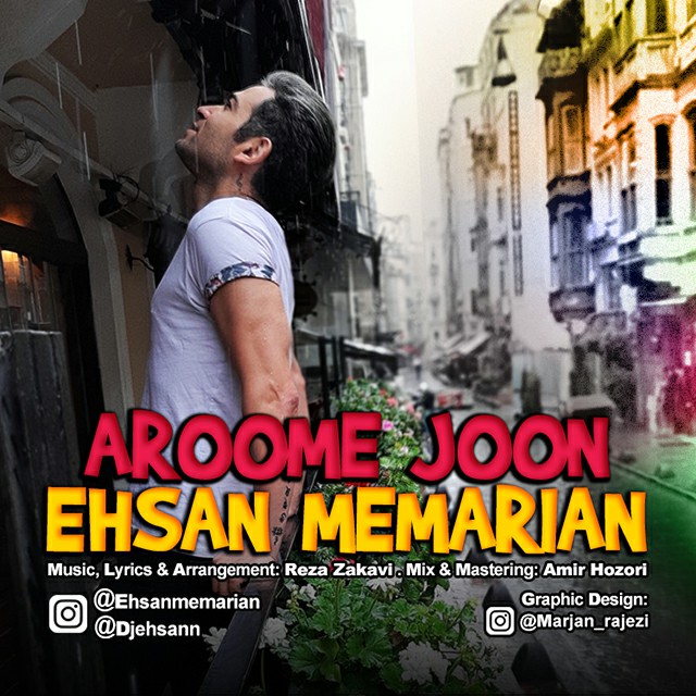 Ehsan Memarian - Aroome Joon