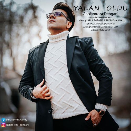 Golamreza Dehgani - Yalan Oldu