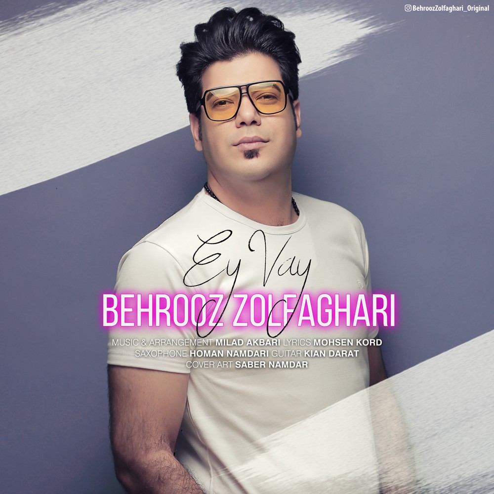 Behrooz Zolfaghari - Ey Vay