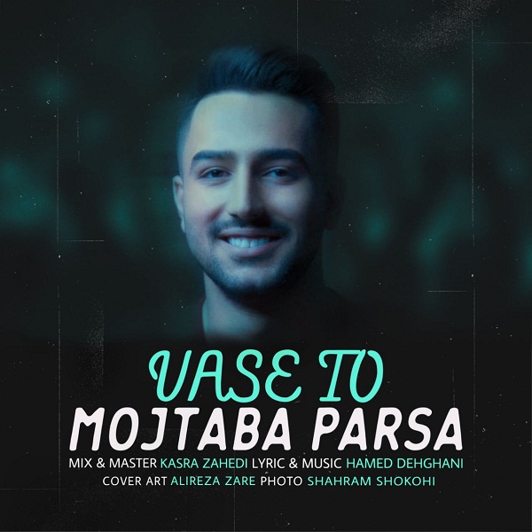 Mojtaba Parsa - Vase To