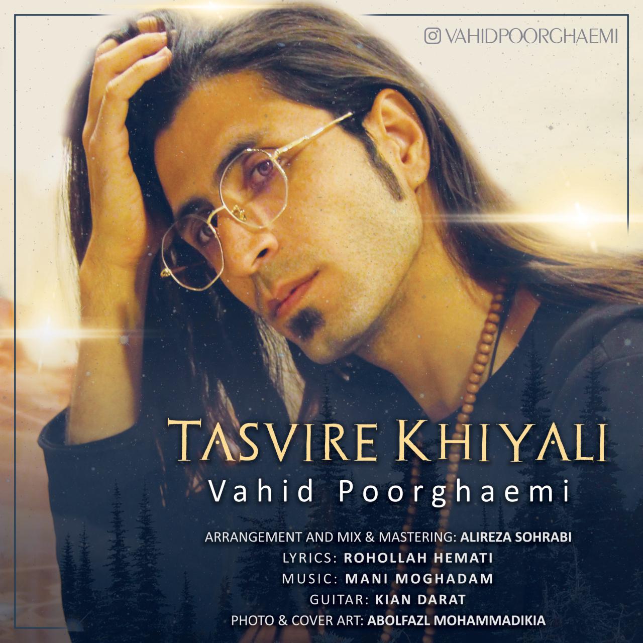 Vahid Poorghaemi - Tasvire Khiyali