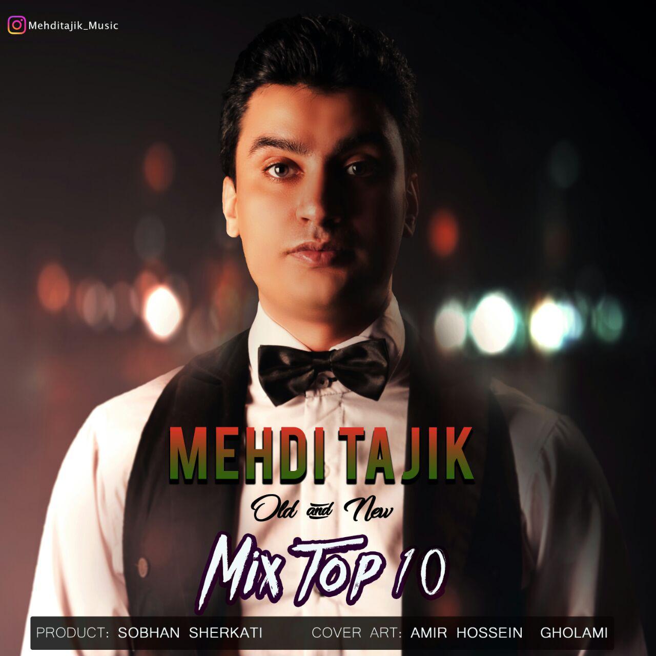 Mehdi Tajik - Mix Top 10