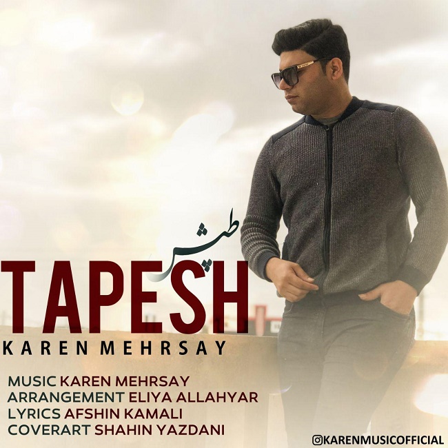 Karen Mehrsay - Tapesh