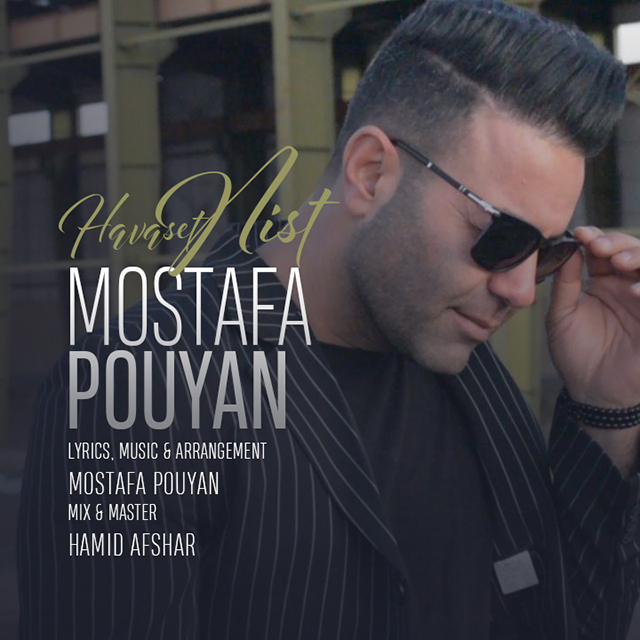 Mostafa Pouyan - Havaset Nist