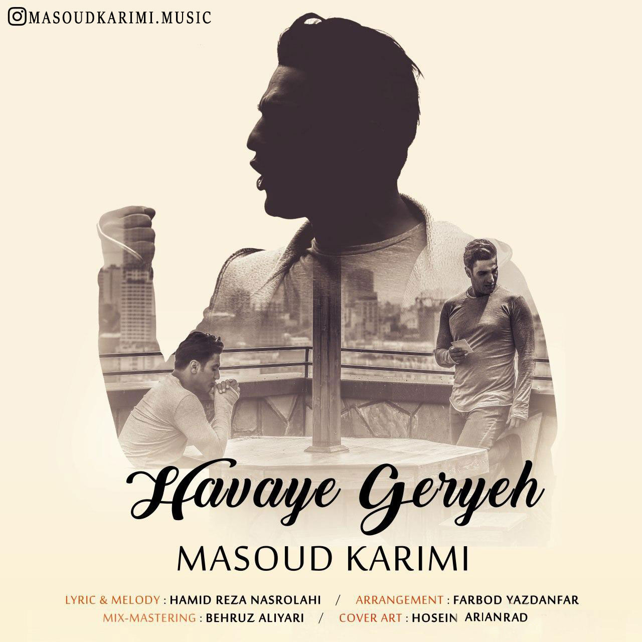 Masoud Karimi - Havaye Geryeh