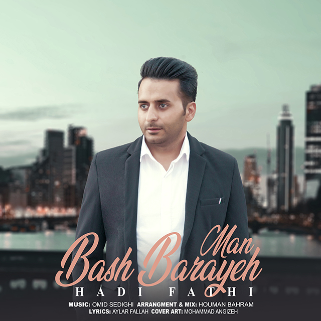 Hadi Fathi - Bash Baraye Man