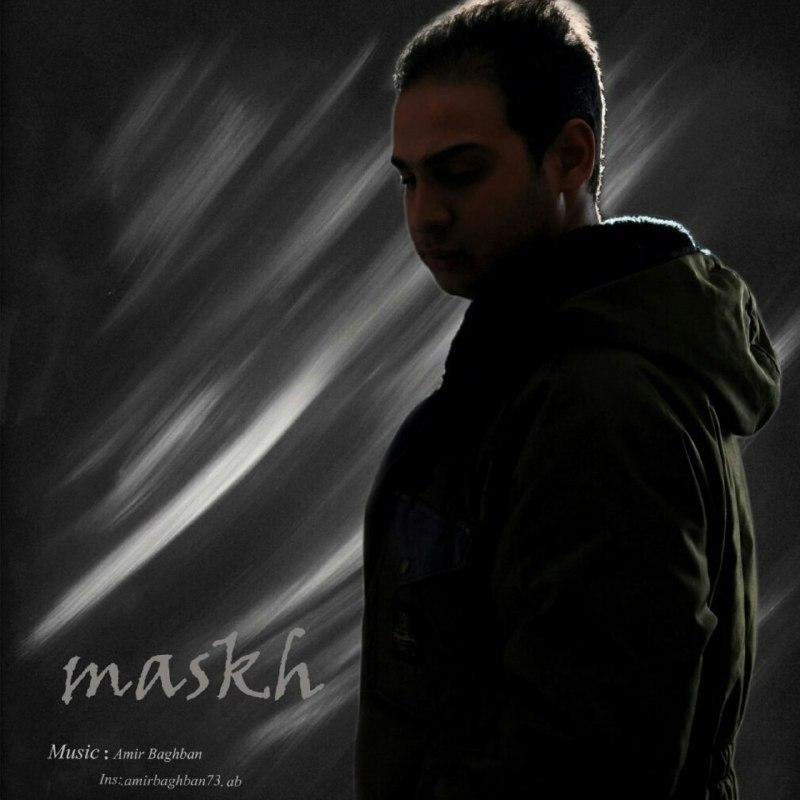 Amir Baghban - Maskh