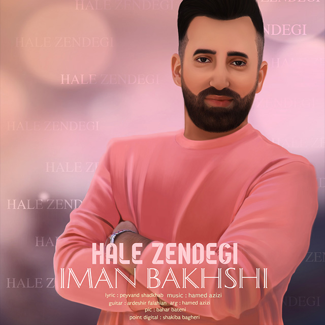 Iman Bakhshi - Hale Zendegi