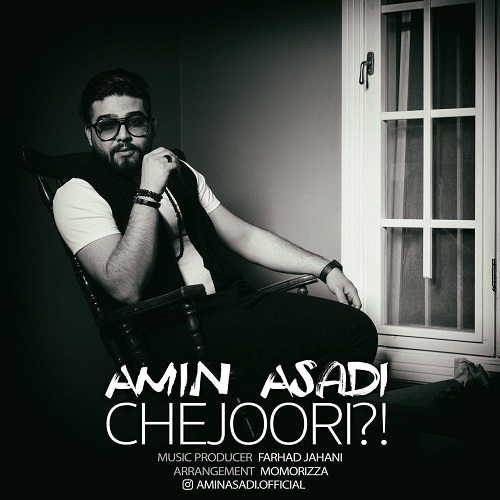 Amin Asadi - Chejoori