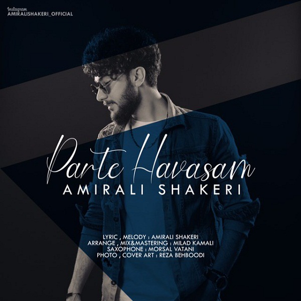 Amir Ali Shakeri - Parte Havasam