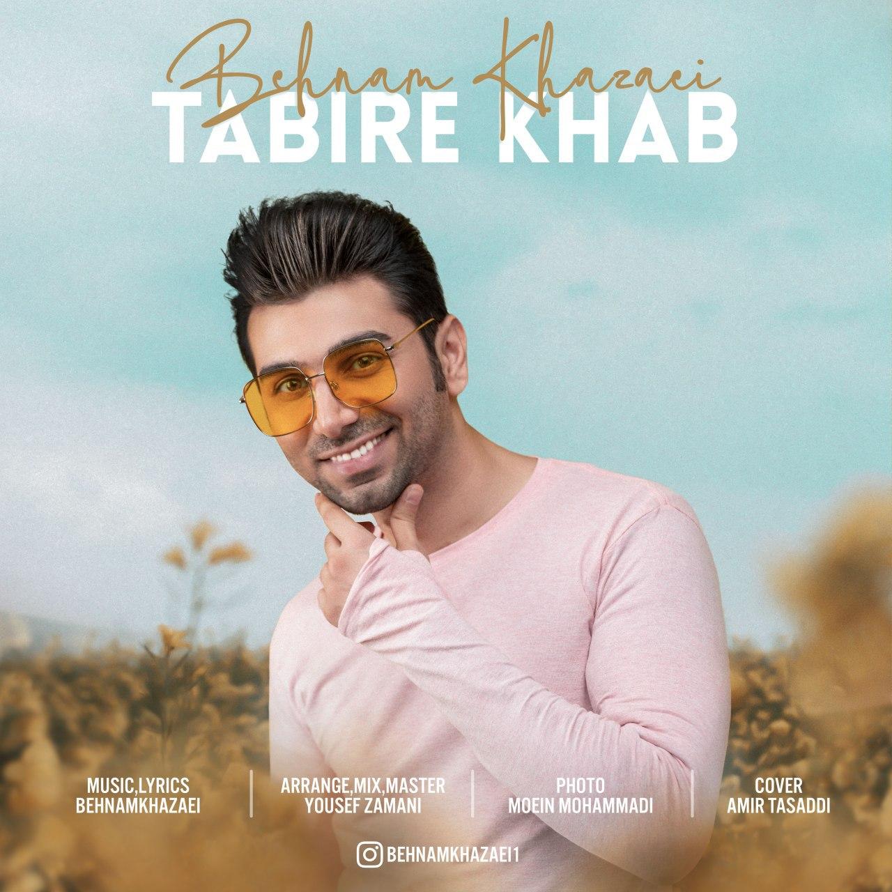 Behnam Khazaei - Tabire Khab