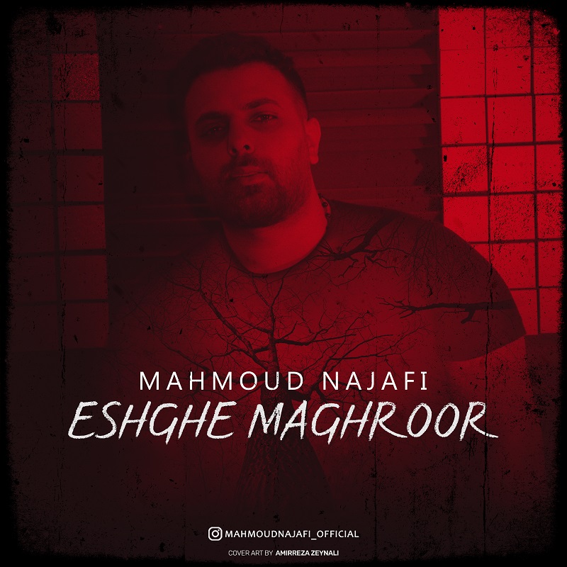 Mahmoud Najafi - Eshghe Maghroor