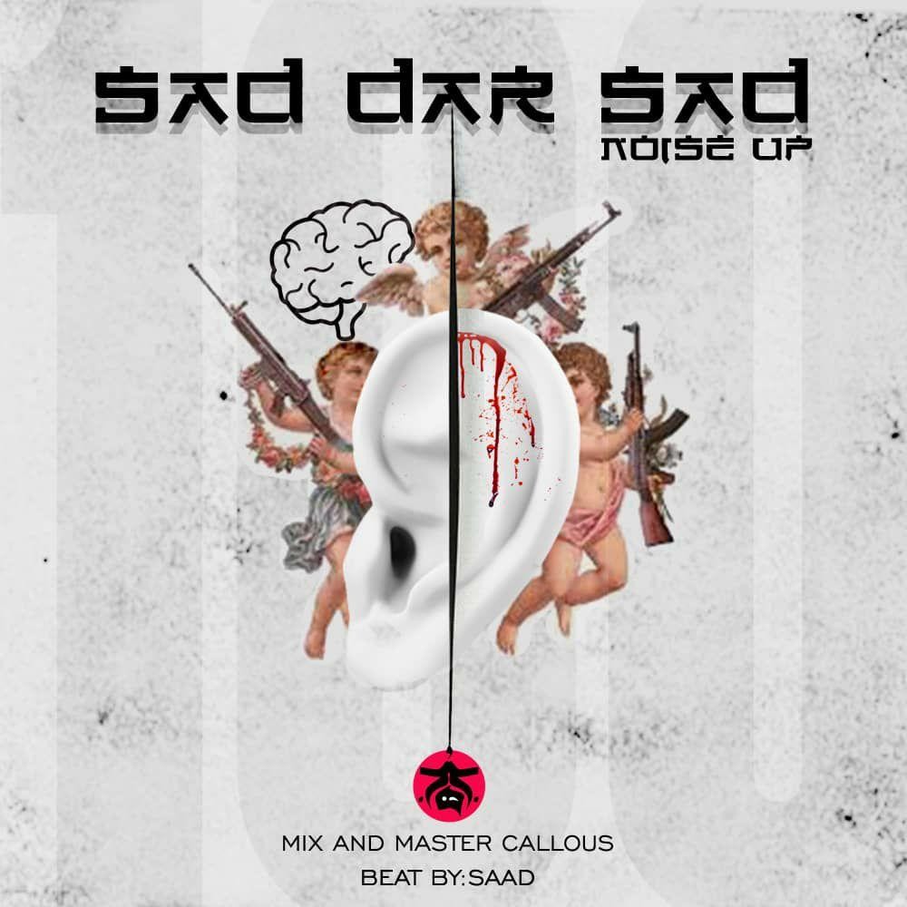 NoiseUp - Sad Dar Sad