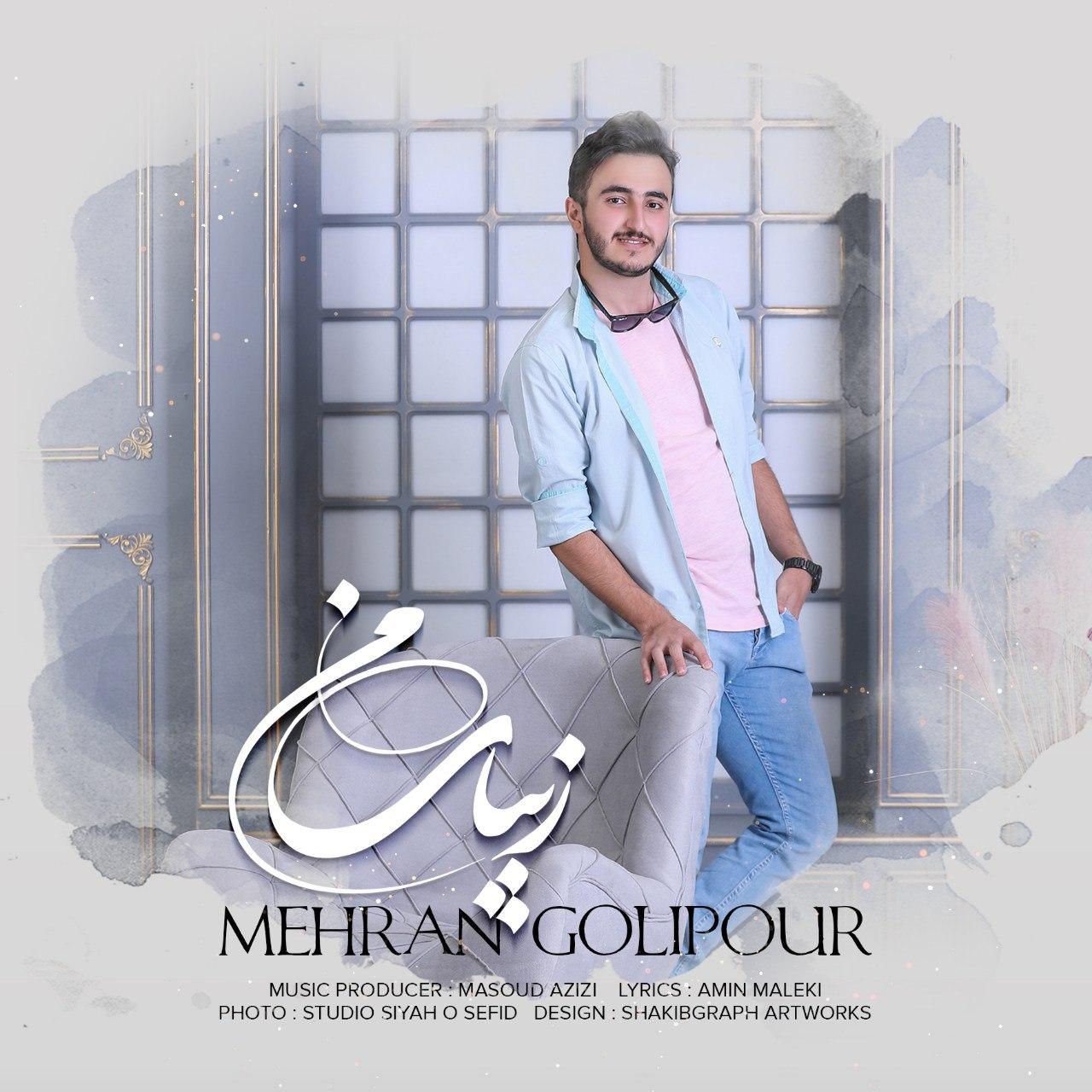 Mehran Golipour - Zibaye Man