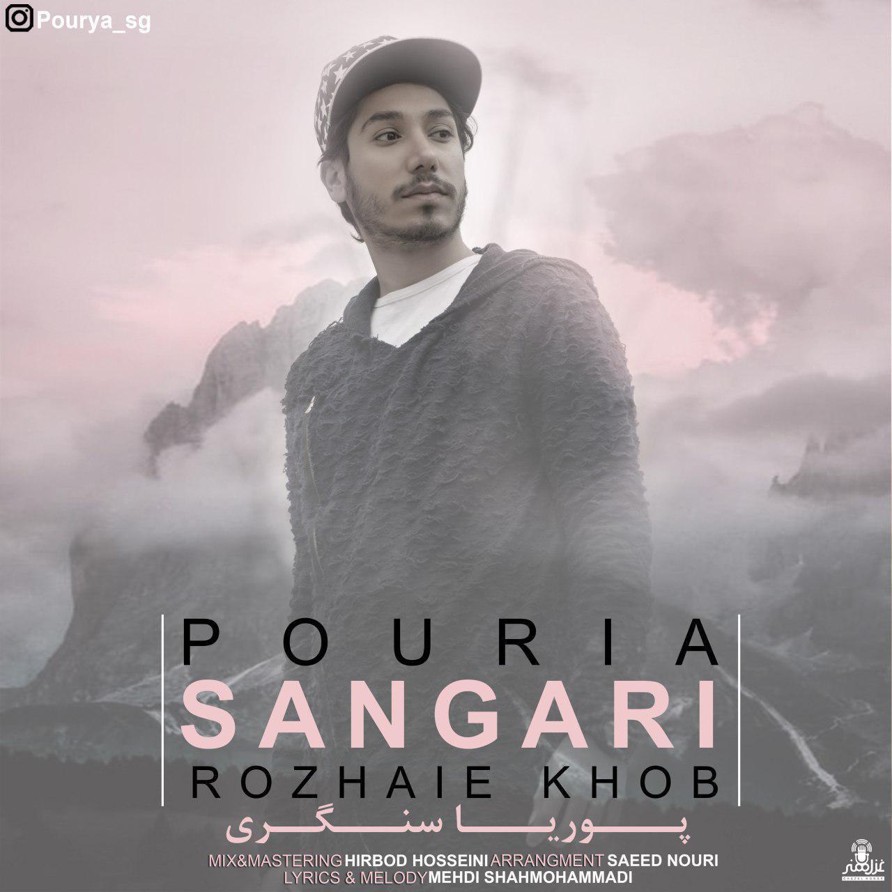 Pouria Sangari - Rozhaie Khob