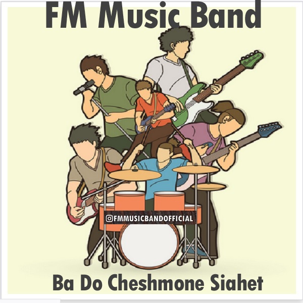 Fm Music Band - Ba Do Cheshmone Siahet