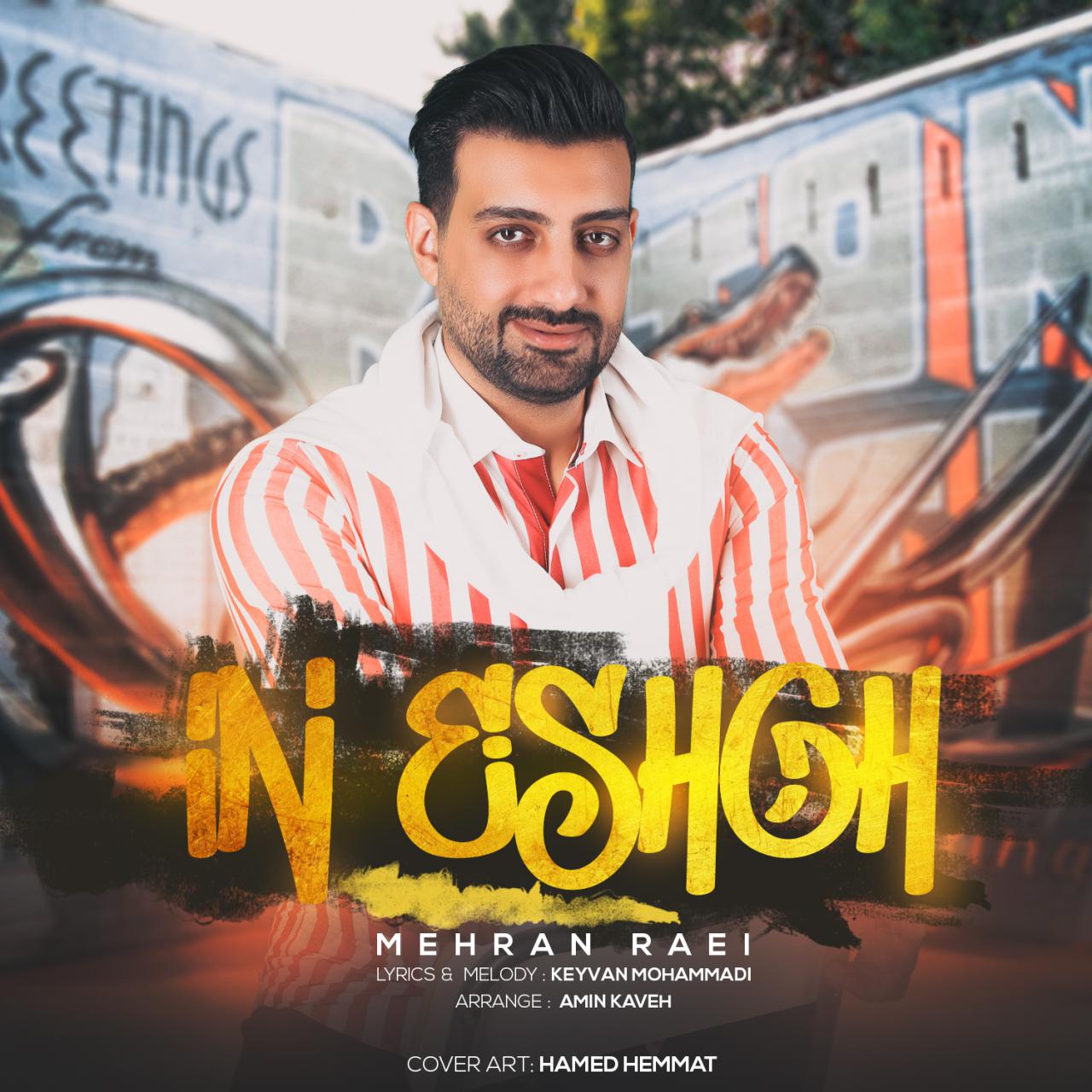 Mehran Raei - In Eshgh