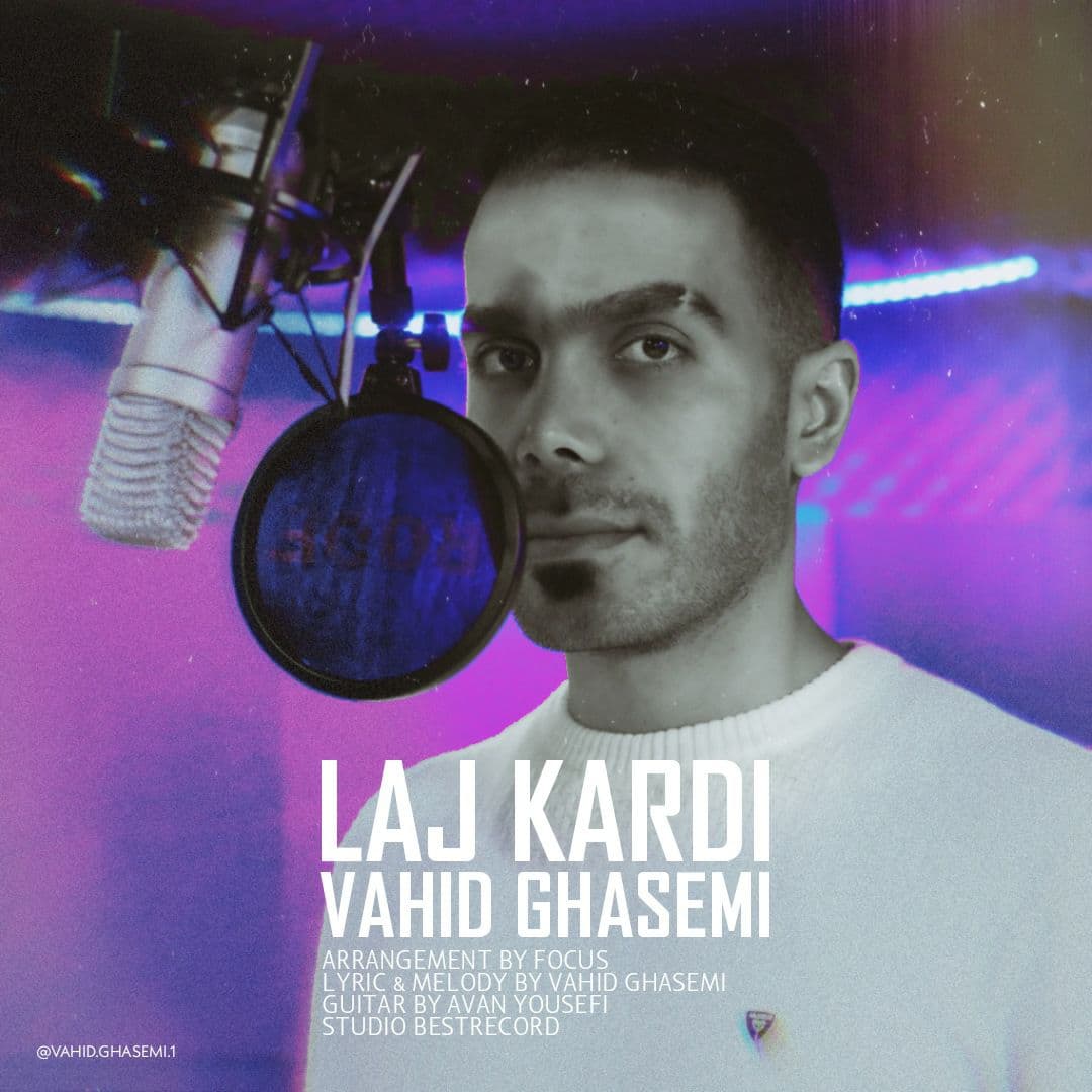 Vahid Ghasemi - Laj Kardi