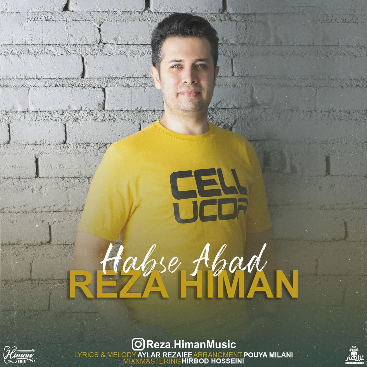 Reza Himan - Habse Abad