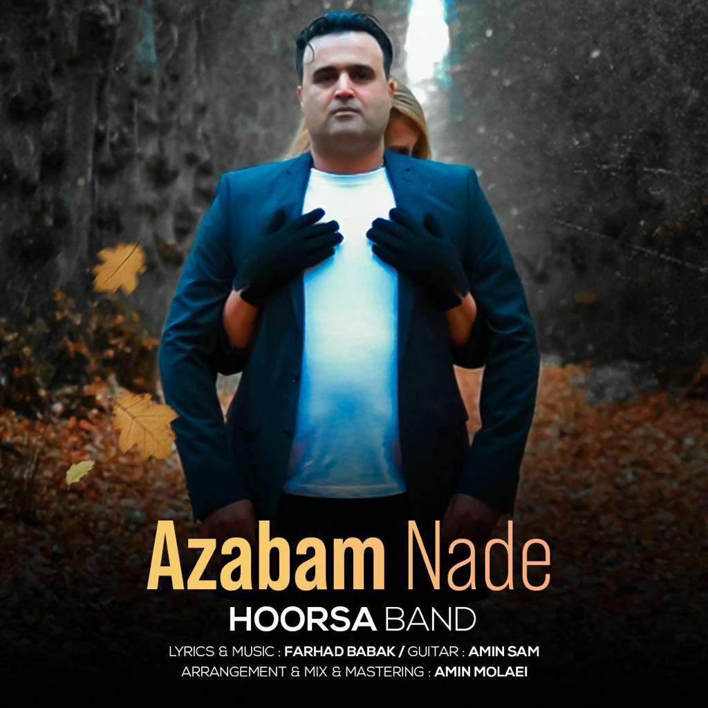 Hoorsa Band - Azabam Nade