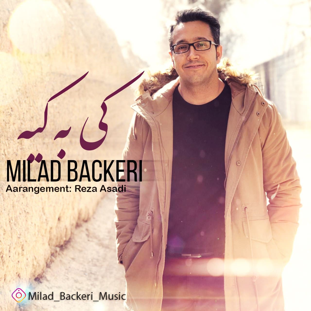 Milad Backeri - Ki Be Kie