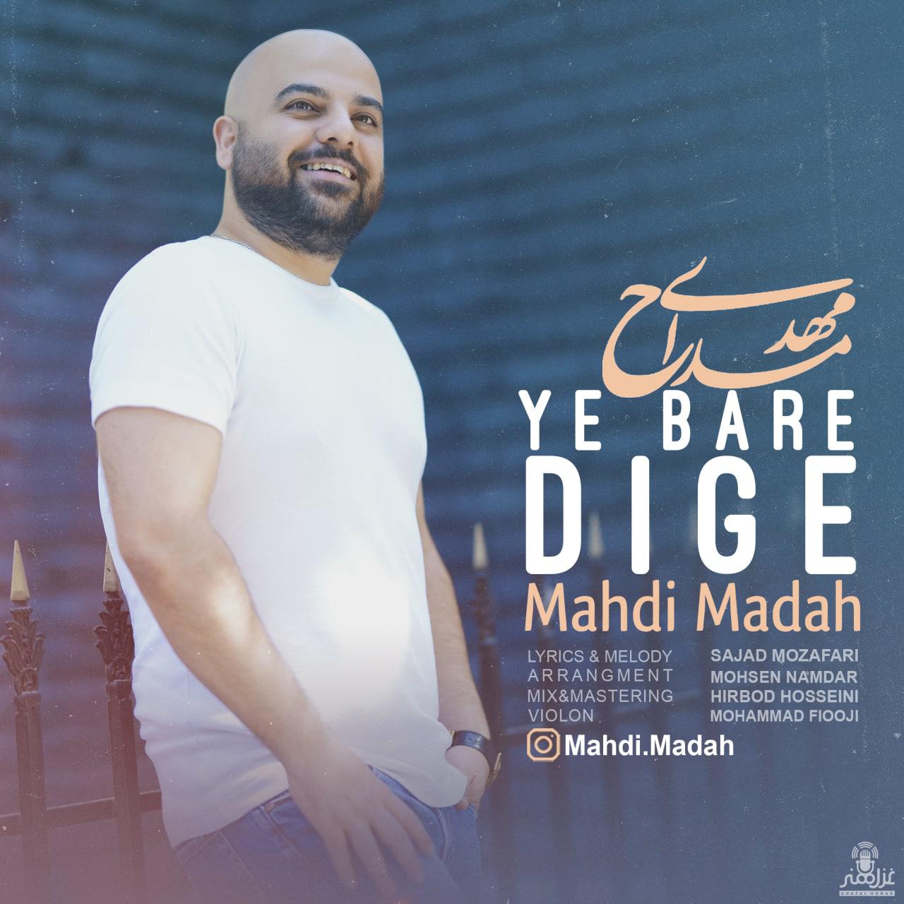 Mahdi Madah - Ye Bare Dige