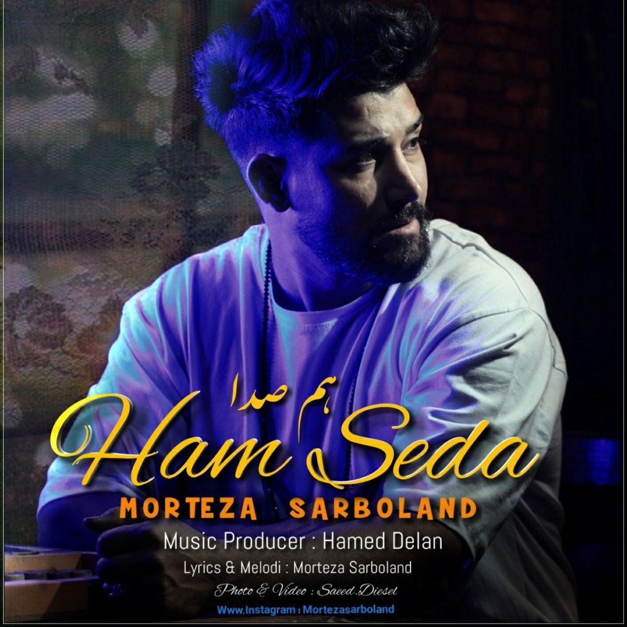 Morteza Sarboland - Ham Seda