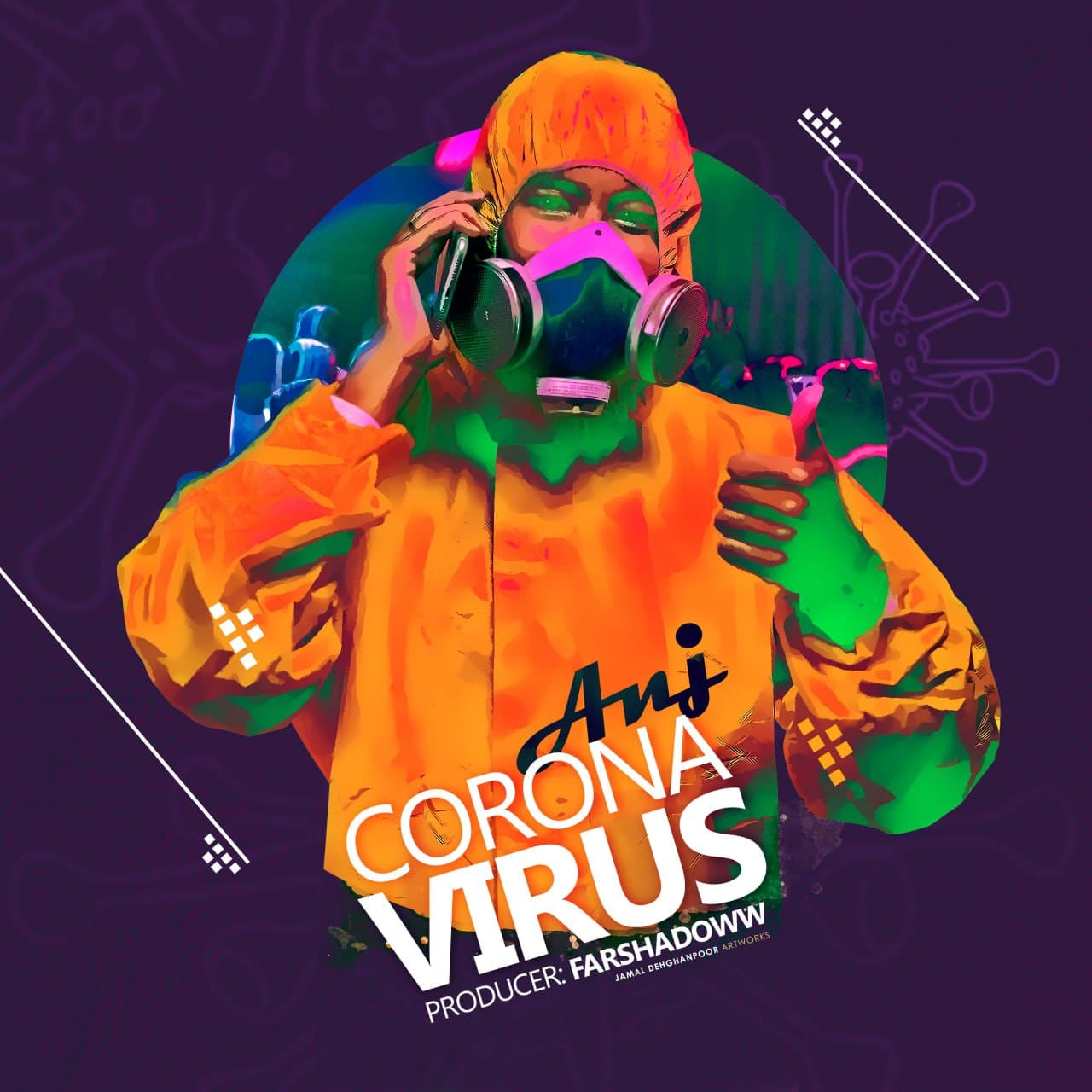 Anj - Corona Virus