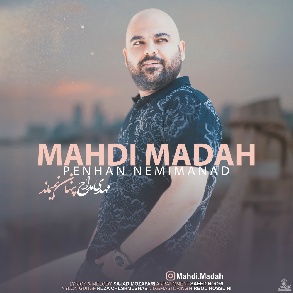 Mahdi Madah - Penhan Nemimanad