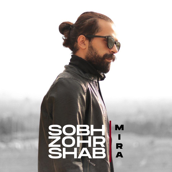 Mira - Sobh Zohr Shab