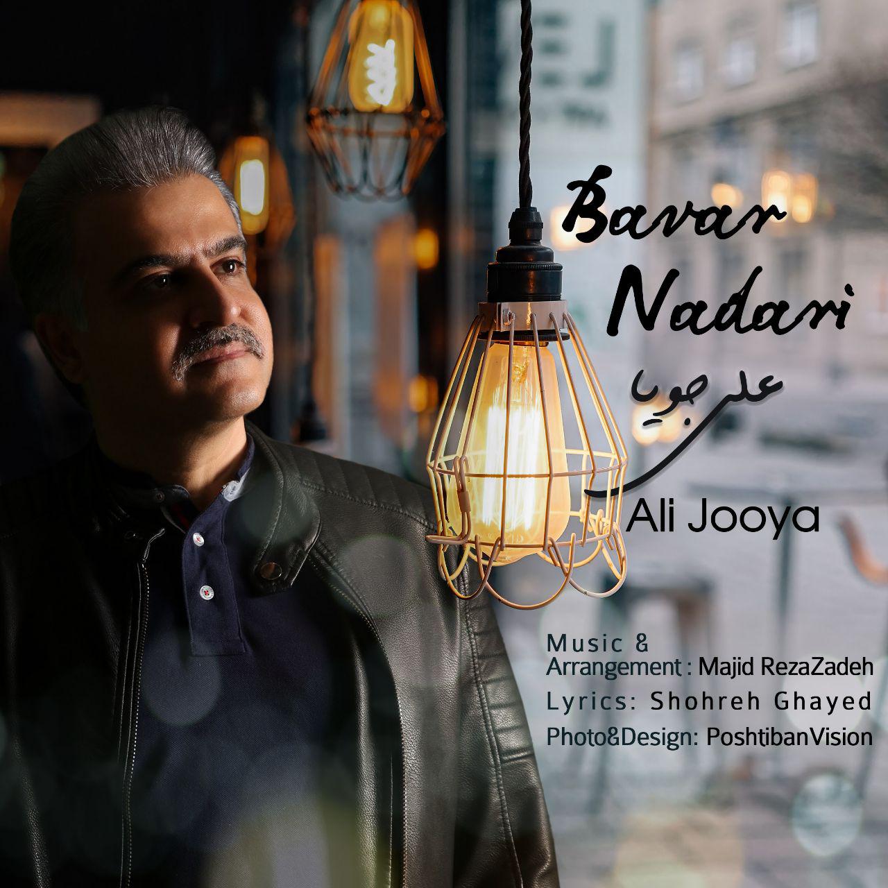 Ali Jooya - Bavar Nadari