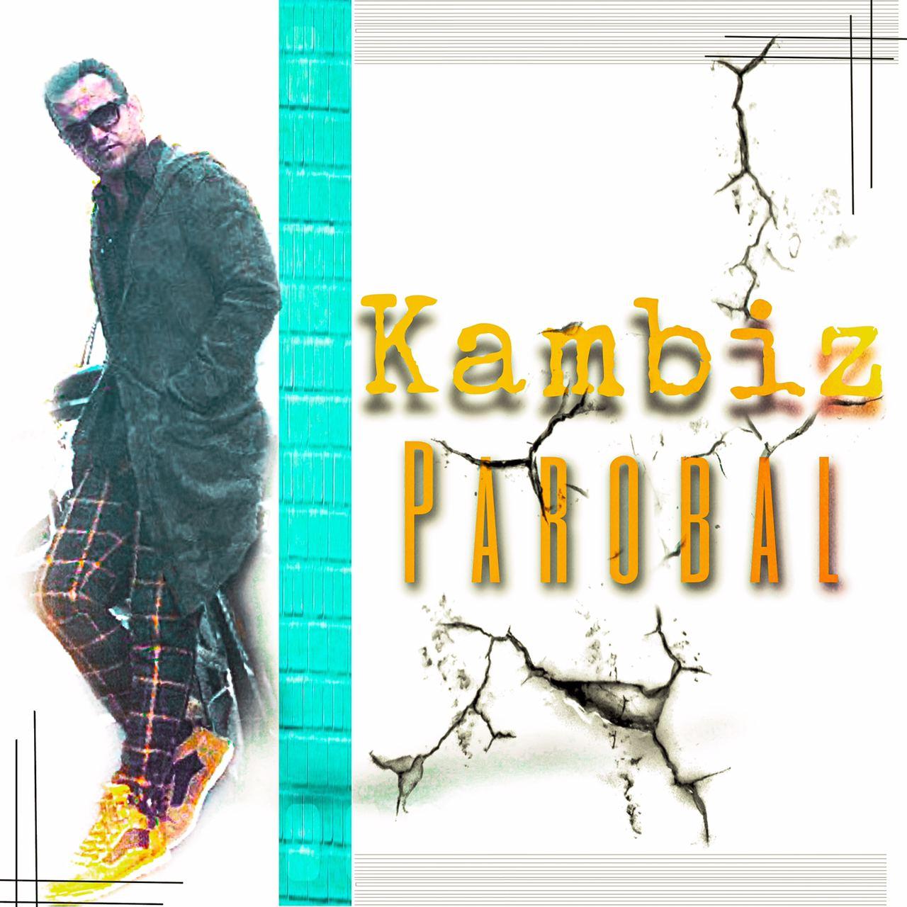 Kambiz - Parobal