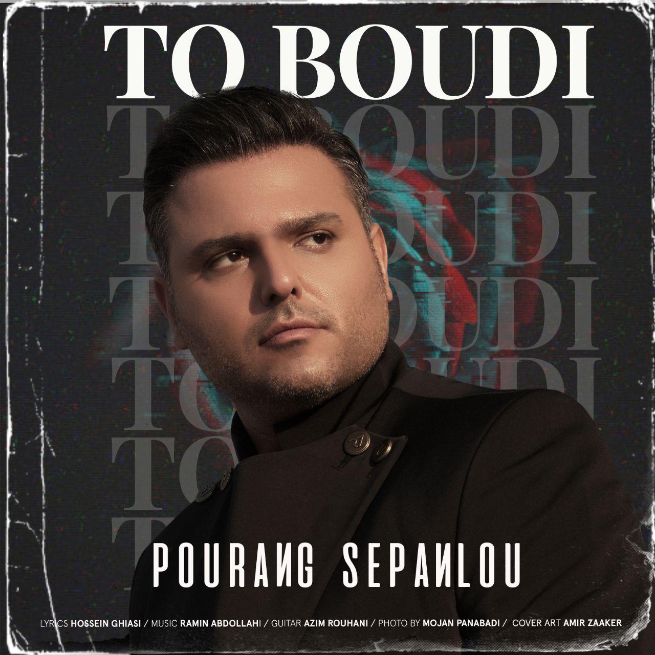 Pourang Sepanlou - To Boudi